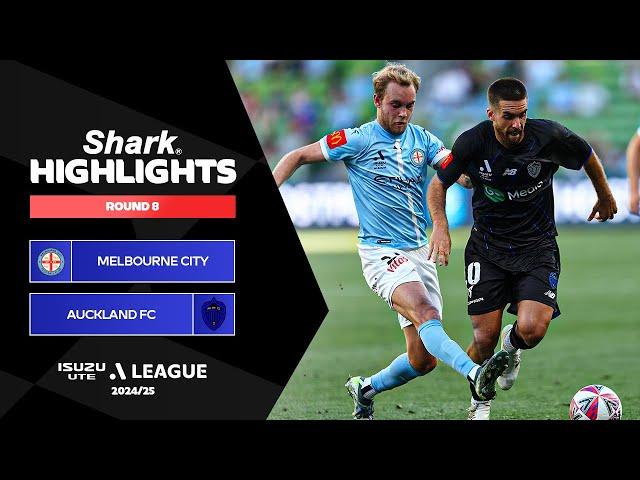 Melbourne City FC v Auckland FC - Shark Highlights | Isuzu UTE A-League 2024-25 | Round 08