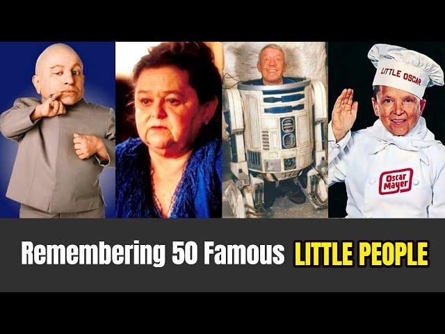 Remembering 50 Famous LITTLE PEOPLE Who Died