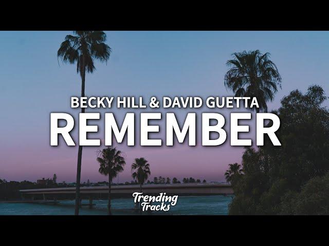 Becky Hill & David Guetta - Remember (Lyrics)