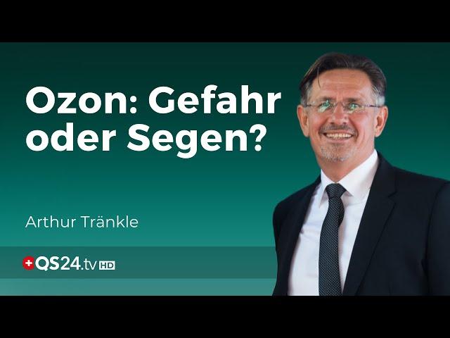 Ozon: Mehr als nur ein giftiges Gas? | NaturMEDIZIN | QS24 Gesundheitsfernsehen