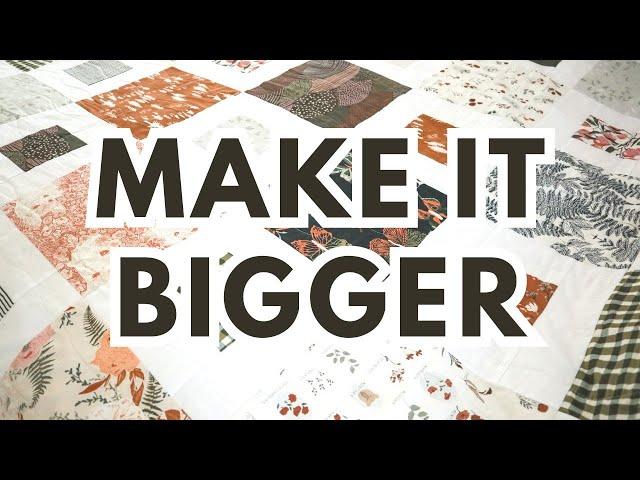 4 Easy Ways to Make a Quilt Top Bigger