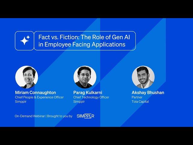 Fact vs. fiction: The role of Gen AI in employee facing applications