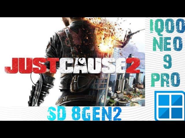 Just Cause 2 With Settings Winlator 8.0 (Revision 1) Emulator Iqoo Neo 9 Pro Snapdragon 8Gen2