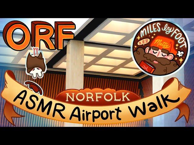 The Ultimate ASMR Airport Walk - Norfolk International Airport (ORF) - Landside and Airside B Gates