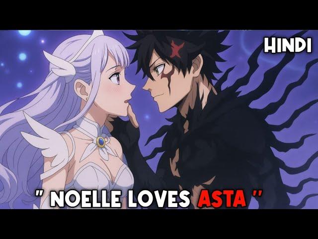 Noelle Finally Loves Asta ️ | Black Clover Episode 181 Explained in Hindi