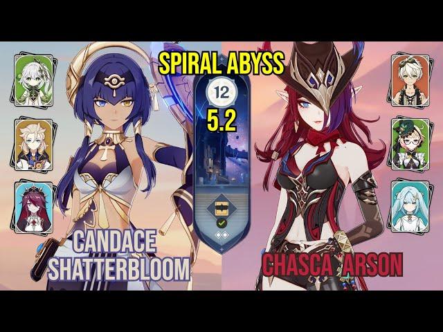 C6 Candace Shatterbloom + C1 Chasca Arson | Spiral Abyss 5.2 | Genshin Impact