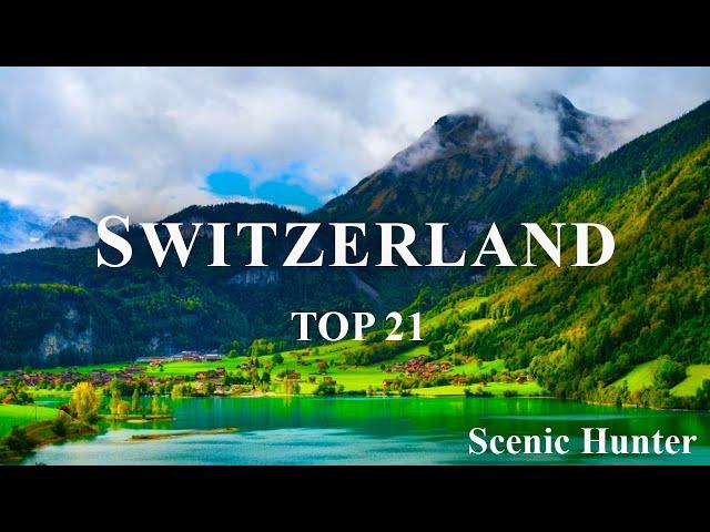 Explore The Top 21 Best Places To Travel In Switzerland | Ultimate Switzerland Travel Guide