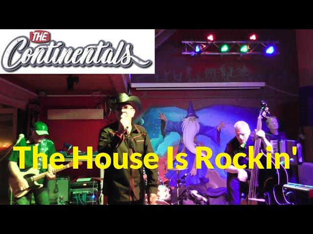 The Continentals 2025 in Wayarn - The House Is Rockin'