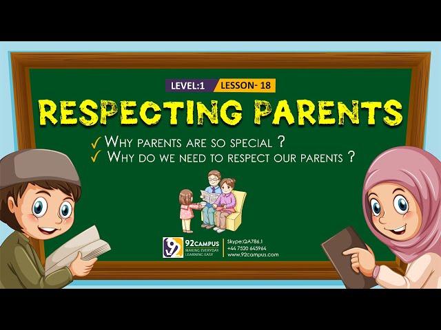 Respecting Parents || Basic Islamic Course For Kids || #92Campus