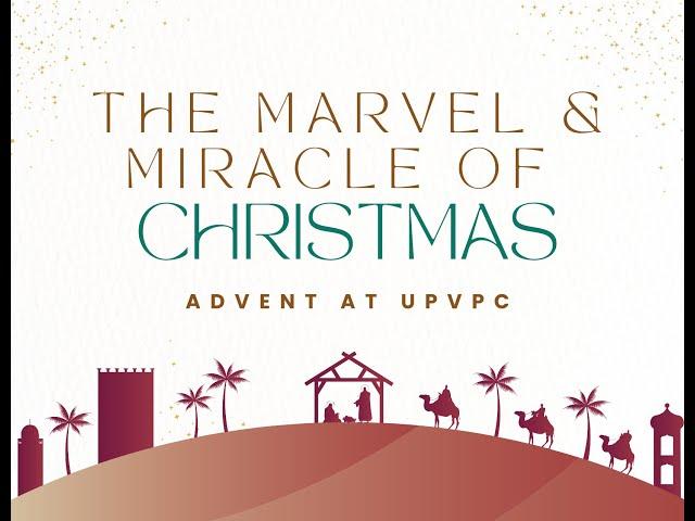 The Marvel & Miracle of Christmas, Part 1