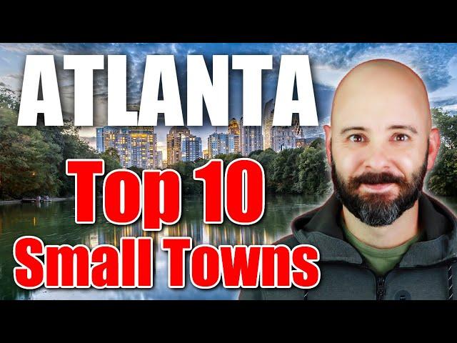 Top 10 Best Small Towns Near Atlanta