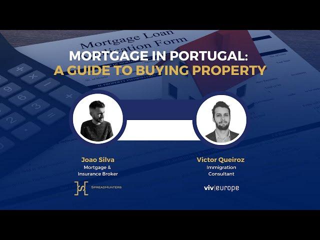 Mortgage in Portugal: A Guide to Buying Property - Spreadhunters & Viv Europe