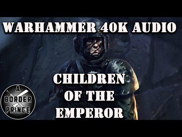 Warhammer 40k Audio Children of the Emperor by Barrington J Bayley