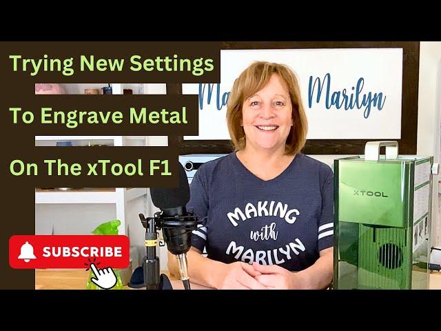 Using New Settings to Engrave Metal with the xTool F1