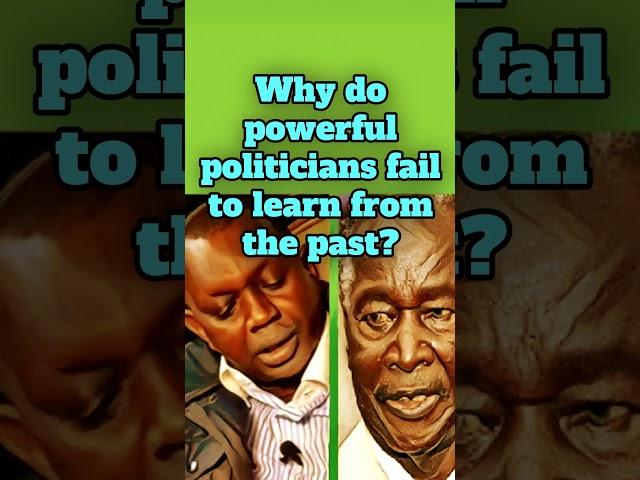 Why do powerful politicians fail to learn from the past?