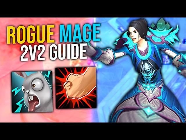 How to play Rogue Mage in 2V2 (The War Within PvP Guide)