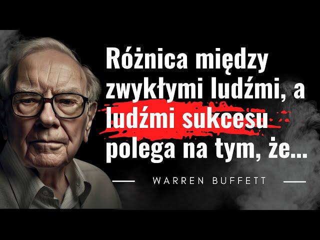 Jak stać się bogatym? Cytaty od znakomitego inwestora. Warren Buffett. Dobre nawyki i sukces w życiu