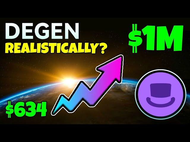 DEGEN (DEGEN) - COULD $634 MAKE YOU A MILLIONAIRE... REALISTICALLY???