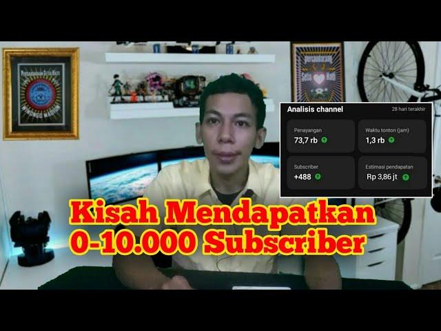 kisah Cara Mendapat 10.000 subscriber | Youtuber pemula