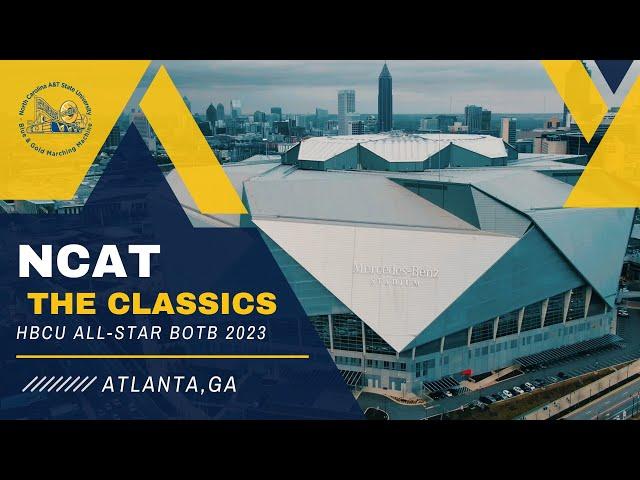 NCAT - BGMM: The Classics Show | HBCU ALL-STAR BOTB 2023