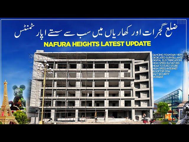 Nafura Heights Latest Update 08 Jan 2025 | Book Luxury Apartments at Affordable Price