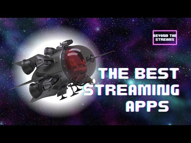 The Best Streaming Apps for Firestick Movies and TV Shows