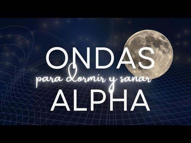 Música para Dormir  Ondas Alfa para la Sanación Física, Mental y Espiritual #musicaparadormir 528hz