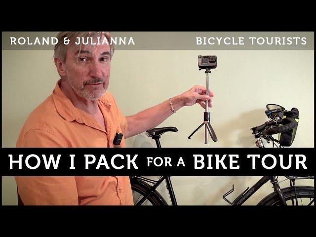 How to Pack for a Bicycle Tour - My Complete Gear List