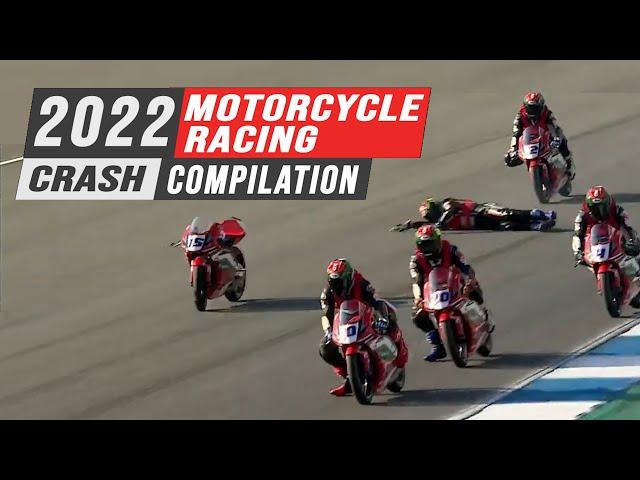 2022 Motorcycle Racing Crash Compilation #1