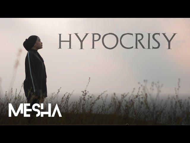 MESHA - HYPOCRISY (Official Music Video)