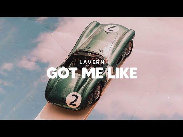 LAVERN - Got Me Like (Official Audio)