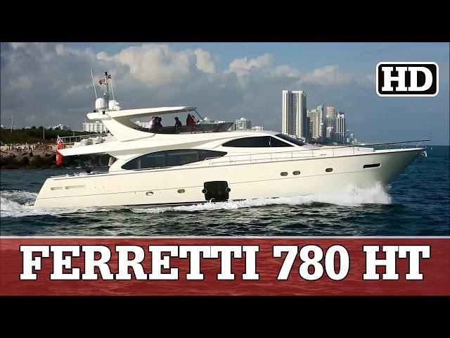 Ferretti 780 HT | MR CANCUN II