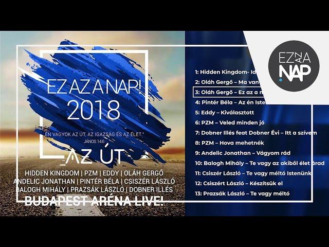 Ez az a nap! 2018 - Az út, Live CD (Teljes album)