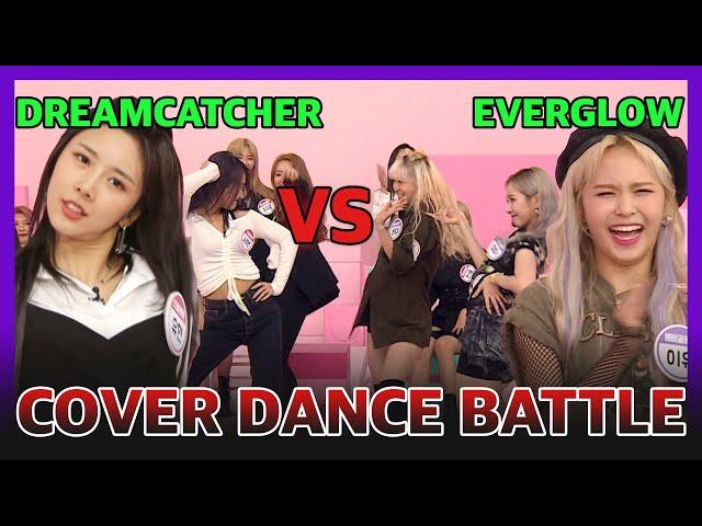 DREAMCATCHER VS EVERGLOW  KPOP COVER DANCE BATTLE!