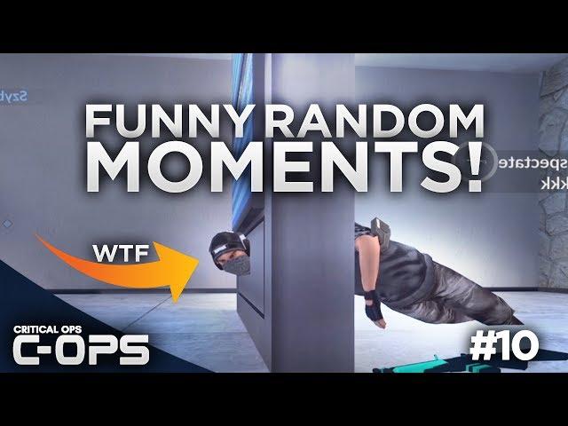 Critical Ops - Funny Random Moments! C-OPS #10