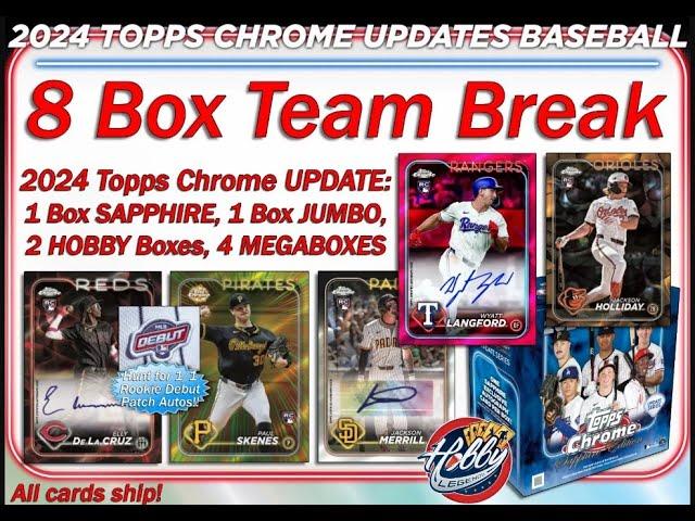 2024 Topps CHROME UPDATE + SAPPHIRE 8 Box TEAM Break #6 eBay 12/23/24