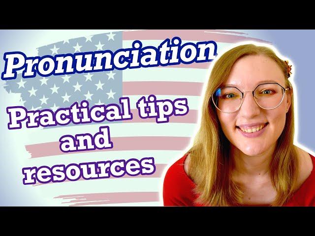 How I Work on Pronunciation on my own