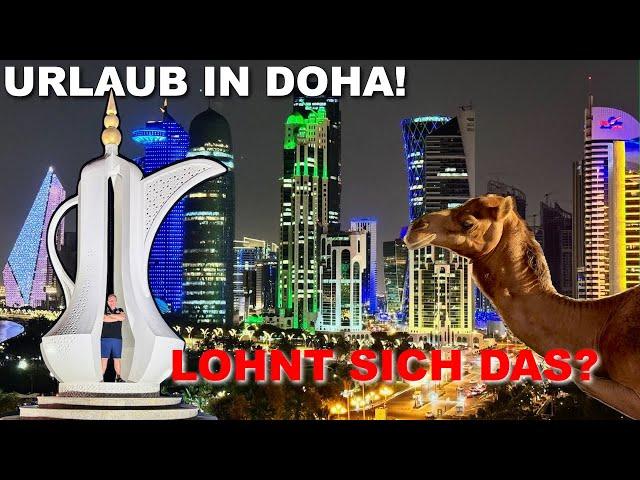 Lohnt sich Urlaub in Doha?