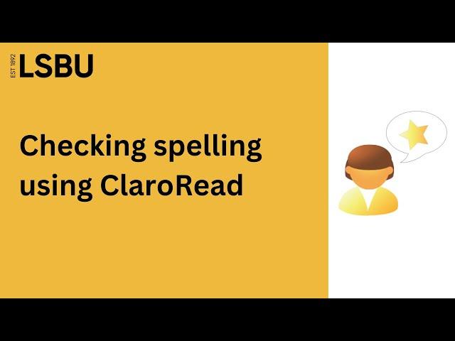 Checking spelling using ClaroRead | LSBU Library and Student IT Support