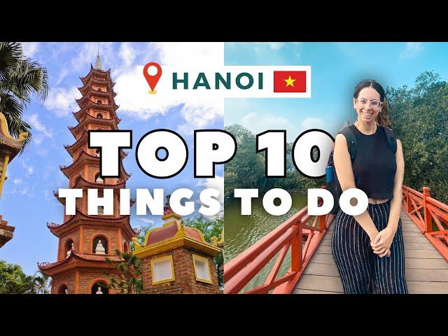 The 10 BEST Things To Do in Hanoi Vietnam in 2024: Train Street, Temples, Best Egg Coffee & Banh Mi