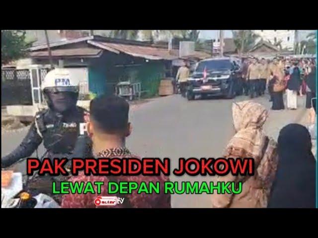 Bapak Presiden JOKO WIDODO lewat depan rumahku Alhamdulillah