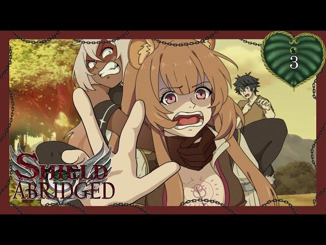 Shield Hero Abridged Episode 3