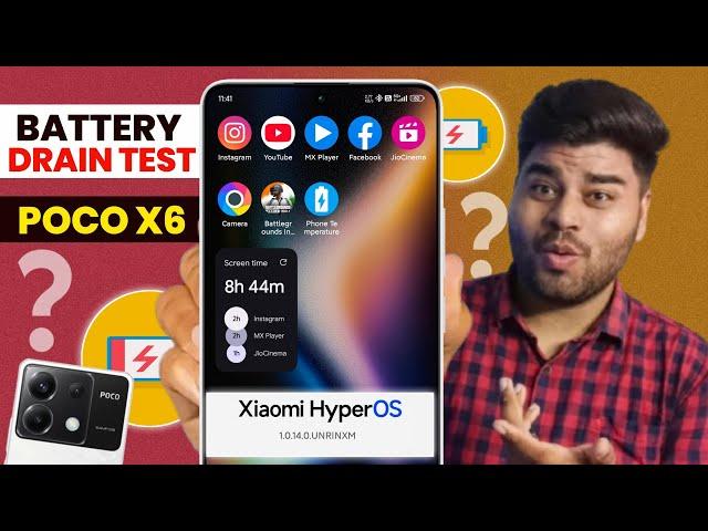 Poco X6 Battery Drain Test After HyperOS Latest Version 1.0.14.0!