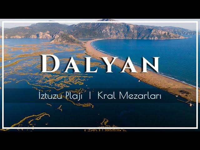 DALYAN - İztuzu Plajı & Kral Mezarları - Muğla | Drone 4K