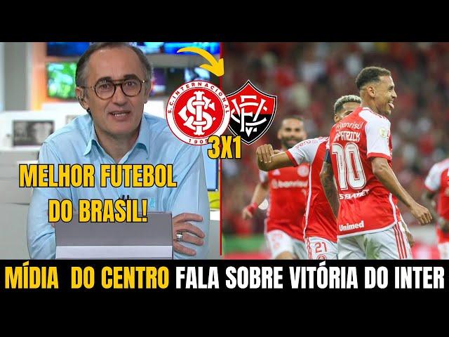 EITA! OLHA O QUE DISSERAM! MIDIA do CENTRO FALA SOBRE VITÓRIA do INTER | Inter 3x1 Vitória