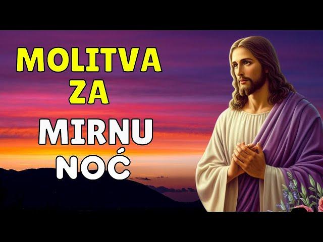 VEČERNJA MOLITVA - BLAGOSLOVI BOŽE MOJ SAN I MOJE NAJMILIJE