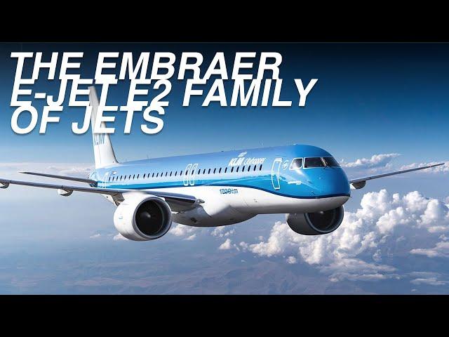 Embraer Expands E-Jet E2 Family of Commercial Jets | Industry News