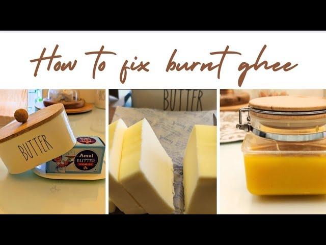 How to fix burnt ghee | Tips to Remove burnt smell and color from ghee