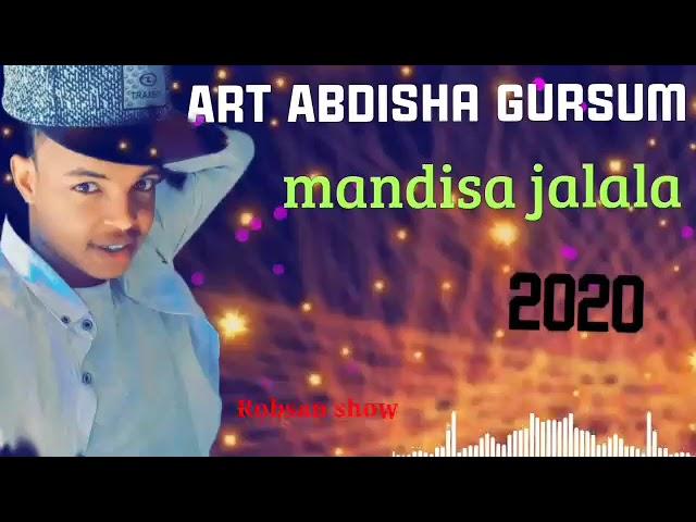 New oromo music art Abdisha gursum madisaa jalala 2020