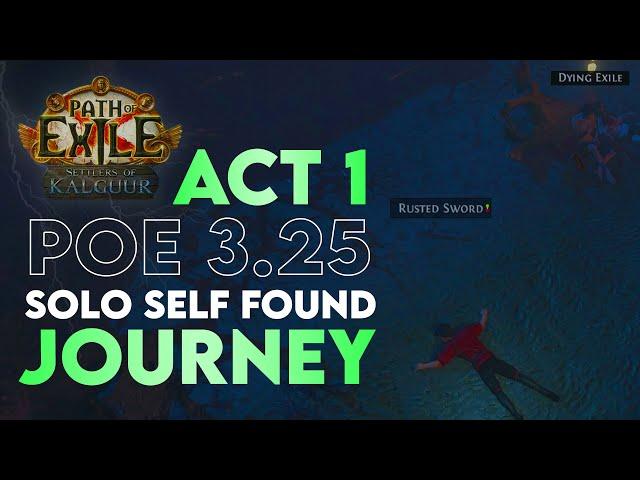 SSF Journey Path of exile 3.25 | Settlers of Kalguur